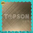 Topson hairline stainless steel sheet sizes company for interior wall decoration